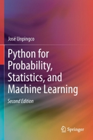 Python for Probability, Statistics, and Machine Learning 3319307150 Book Cover