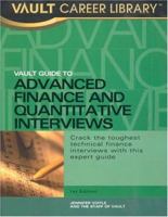 Vault Guide to Advanced Finance & Quantitative Interviews 1581311729 Book Cover