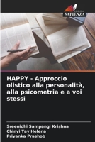 HAPPY - Approccio olistico alla personalità, alla psicometria e a voi stessi 6205721066 Book Cover