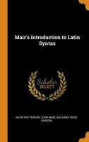 Mair's Introduction to Latin Syntax 1017625344 Book Cover