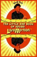 The Little Red Book of Adobe LiveMotion 1886411530 Book Cover