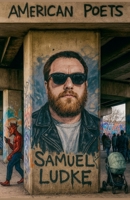 Samuel Ludke B0FSB9LYF1 Book Cover