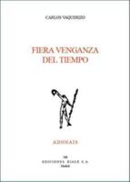 Fiera venganza del tiempo 8432135771 Book Cover