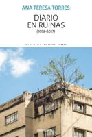 Diario en ruinas (1998-2017) 8417014802 Book Cover