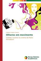 Olhares Em Movimento 3639687205 Book Cover