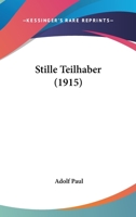 Stille Teilhaber (1915) 112071477X Book Cover