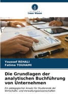 Die Grundlagen der analytischen Buchführung von Unternehmen (German Edition) 6207012631 Book Cover