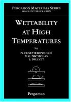 Wettability at High Temperatures: Volume 3 0080421466 Book Cover
