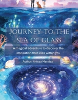 Journey to the Sea of Glass B0HHBSDYLF Book Cover