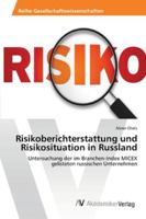 Risikoberichterstattung Und Risikosituation in Russland 3639463625 Book Cover