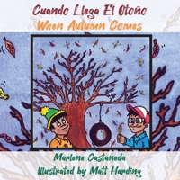 Cuando Llega El Otoño When Autumn Comes 1942923457 Book Cover