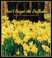 Don't Forget the Daffodils 1412065518 Book Cover