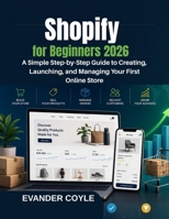 Shopify for Beginners 2026 B0H4R2M6RW Book Cover