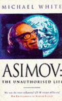 Asimov: The Unauthorised Life 1857986059 Book Cover