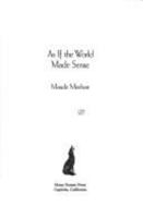 As If the World Made Sense 0965257592 Book Cover