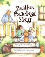 Button, Bucket, Sky (Picture Books) 157505244X Book Cover