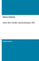 Otto der Große und Johannes XII. 3638752984 Book Cover