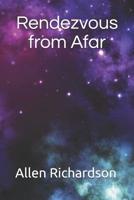 Rendezvous from Afar 1520920105 Book Cover