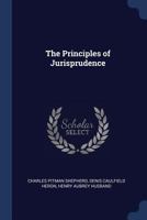 The Principles of Jurisprudence 1022767984 Book Cover