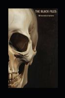 The Black Files: 100 True Stories of Real Terror B0G4FZ8B8V Book Cover