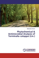Phytochemical & Antimicrobial Analysis of Terminalia catappa 6200316147 Book Cover