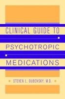 Clinical Guide to Psychotropic Medications 039370419X Book Cover