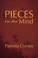 Pieces in Her Mind 1440117756 Book Cover