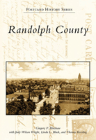 Randolph County, Indiana (Postcard History Series) 0738560367 Book Cover