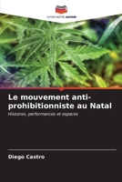 Le mouvement anti-prohibitionniste au Natal: Histoires, performances et espaces (French Edition) B0CKKPYBHV Book Cover