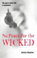 No Peace for the Wicked 0954763424 Book Cover