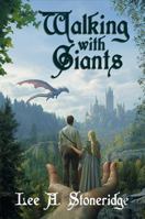 Walking with Giants 1946888273 Book Cover
