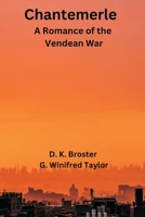 Chantemerle: A Romance of the Vendean War 9395675799 Book Cover