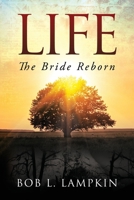 Life: The Bride Reborn B086PPLYT3 Book Cover