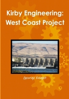 Kirby Engineering: West Coast Project 1300117605 Book Cover