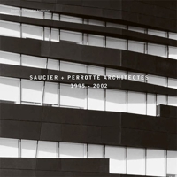 Saucier + Perrotte Architectes (Documents in Canadian Architecture) 0929112466 Book Cover