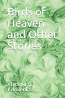 Birds of Heaven, and Other Stories (Short Story Index Reprint Series) 9355111231 Book Cover