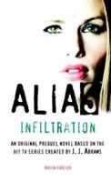 Infiltration (Alias) 0553494376 Book Cover