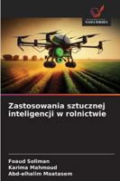 Zastosowania sztucznej inteligencji w rolnictwie (Polish Edition) 6202325046 Book Cover