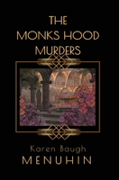 The Monks Hood Murders: A 1920s Murder Mystery with Heathcliff Lennox B08H9TNHN8 Book Cover