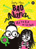 Bad Nana: All the Fun of the Fair 0008268096 Book Cover