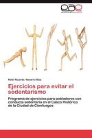 Ejercicios Para Evitar El Sedentarismo 3846560065 Book Cover