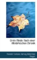 Grete Minde: Nach einer altm�rkischen Chronik - Gebundene Ausgabe 8027316561 Book Cover