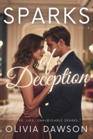 Sparks of Deception: Five Steamy Fake Dating Short Stories About Love, Lust, and Secrets (Sparks - Romantic Short Stories Collection) B0GLMG7V8M Book Cover