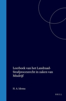 Leerboek van het landraad-strafprocesrecht in zaken van misdrijf (Dutch Edition) 9004564586 Book Cover