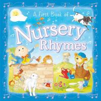 The First Book of Nursery Rhymes 1782700315 Book Cover
