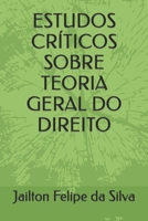 Estudos Críticos Sobre Teoria Geral Do Direito B0BW23BYDZ Book Cover
