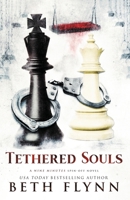 Tethered Souls: A Nine Minutes Spin-Off Novel 1718906293 Book Cover