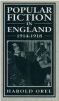 Popular Fiction in England, 1914-18 0813117895 Book Cover