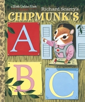 Richard Scarry's Chipmunk's ABC (Little Golden Book) 030768024X Book Cover