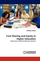 Cost Sharing and Equity in Higher Education: Experiences of Selected Ghanaian Students 3838345053 Book Cover